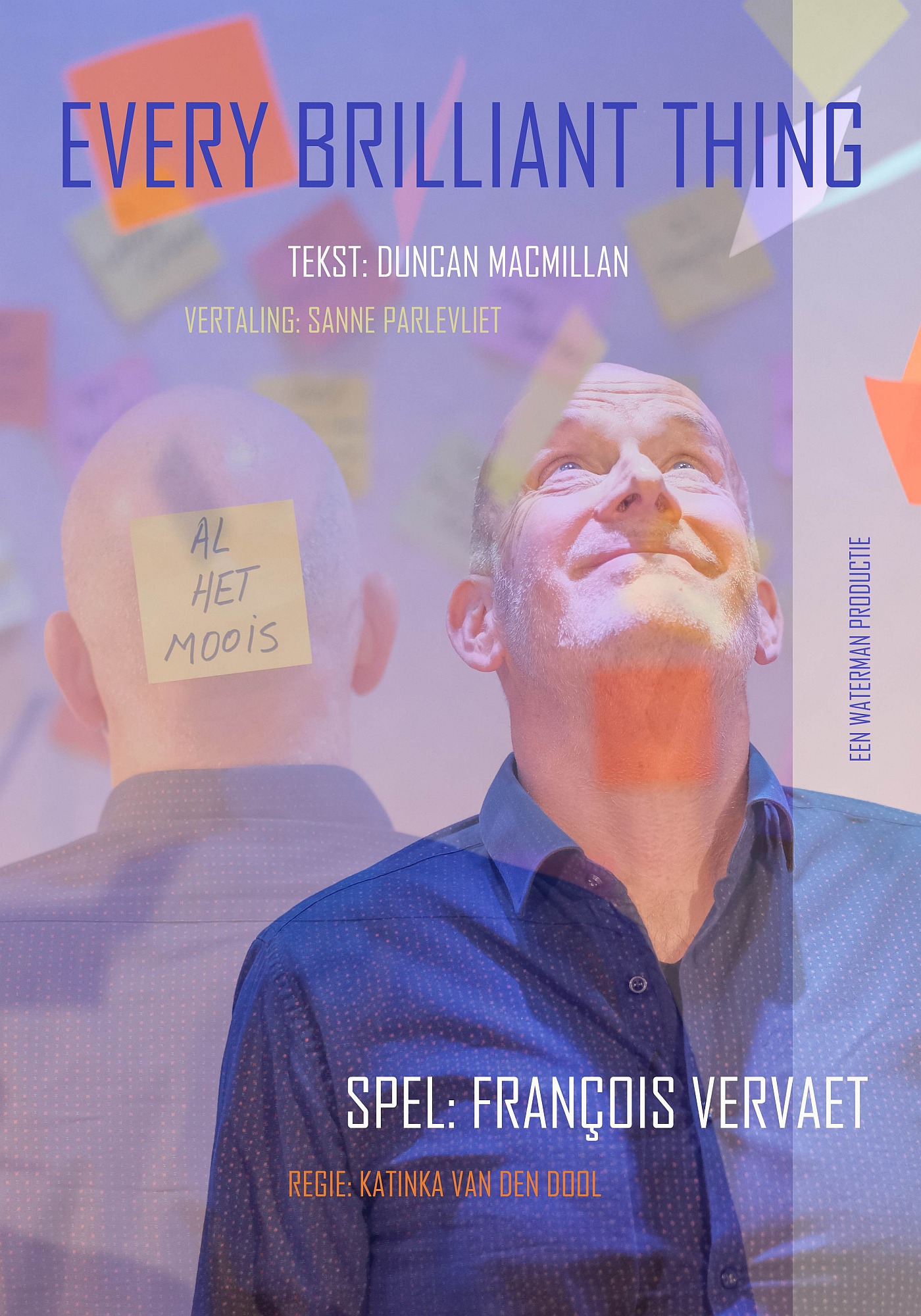 Toneelvoorstelling: ‘Al het moois’ – François Vervaet 1