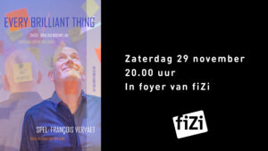 Toneelvoorstelling: ‘Al het moois’ – François Vervaet 2